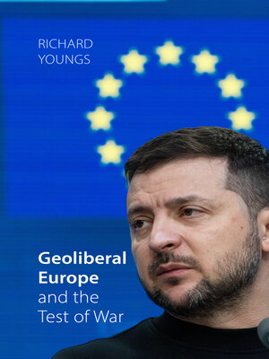 cover image of Geoliberal Europe and the Test of War